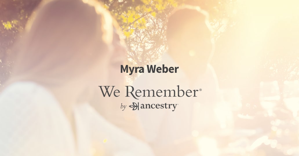 Myra Weber (1891-1975) | Obituary